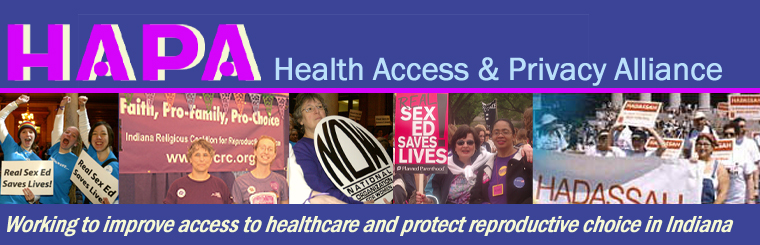 HAPA--photos from member organizations -- working to improve access to healthcare and protect reproductive choice in Indiana